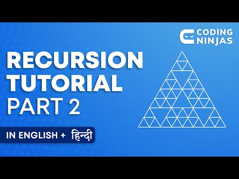 Recursion Tutorial Part 2 Coding Ninjas