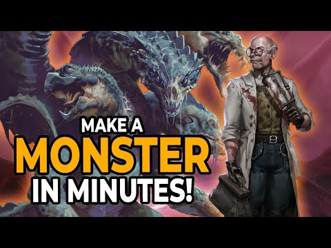 Making a Monster in Minutes! A Quick Guide to Homebrew Monsters.