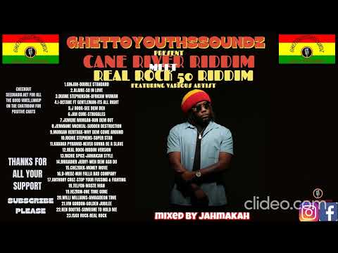 (XPLOSIVE) GHETTOYOUTHSSOUNDZ PRESENT#CANE RIVER RIDDIM#MEET#REAL ROCK 50 RIDDIM#FT VARIOUS ARTISTS.