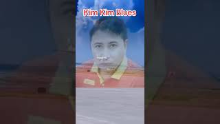 Download lagu KIM KIM BLUES mp3 Download lagu KIM KIM BLUES mp3