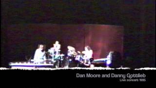 Dan Moore and Danny Gottlieb