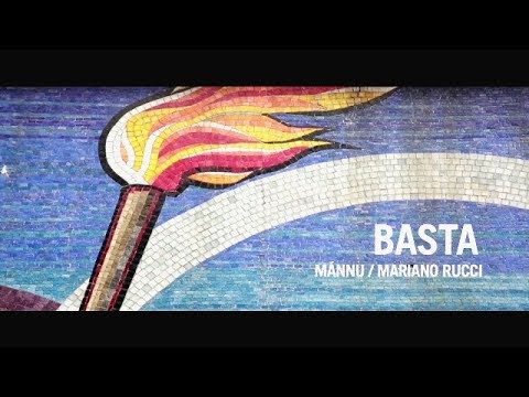 Basta MÁNNU / Mariano Rucci