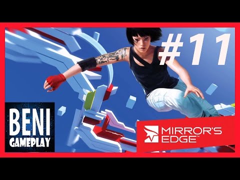 Mirror's Edge / Walkthrough / Chapter / The Shard / Part #11(FINAL) [60FPS]