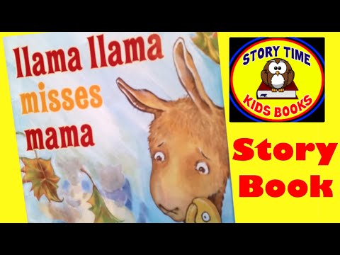 Llama Llama Misses Mama Story Books For Children Read Aloud Out Loud