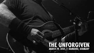 Metallica: The Unforgiven (Hamburg, Germany - March 29, 2018)