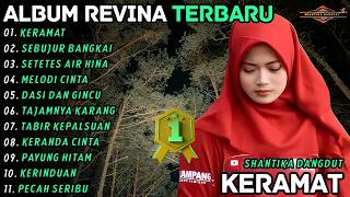 Download lagu KERAMAT - SEBUJUR BANGKAI - Revina Alvira - Shantika Dangdut Full Album Terbaru mp3