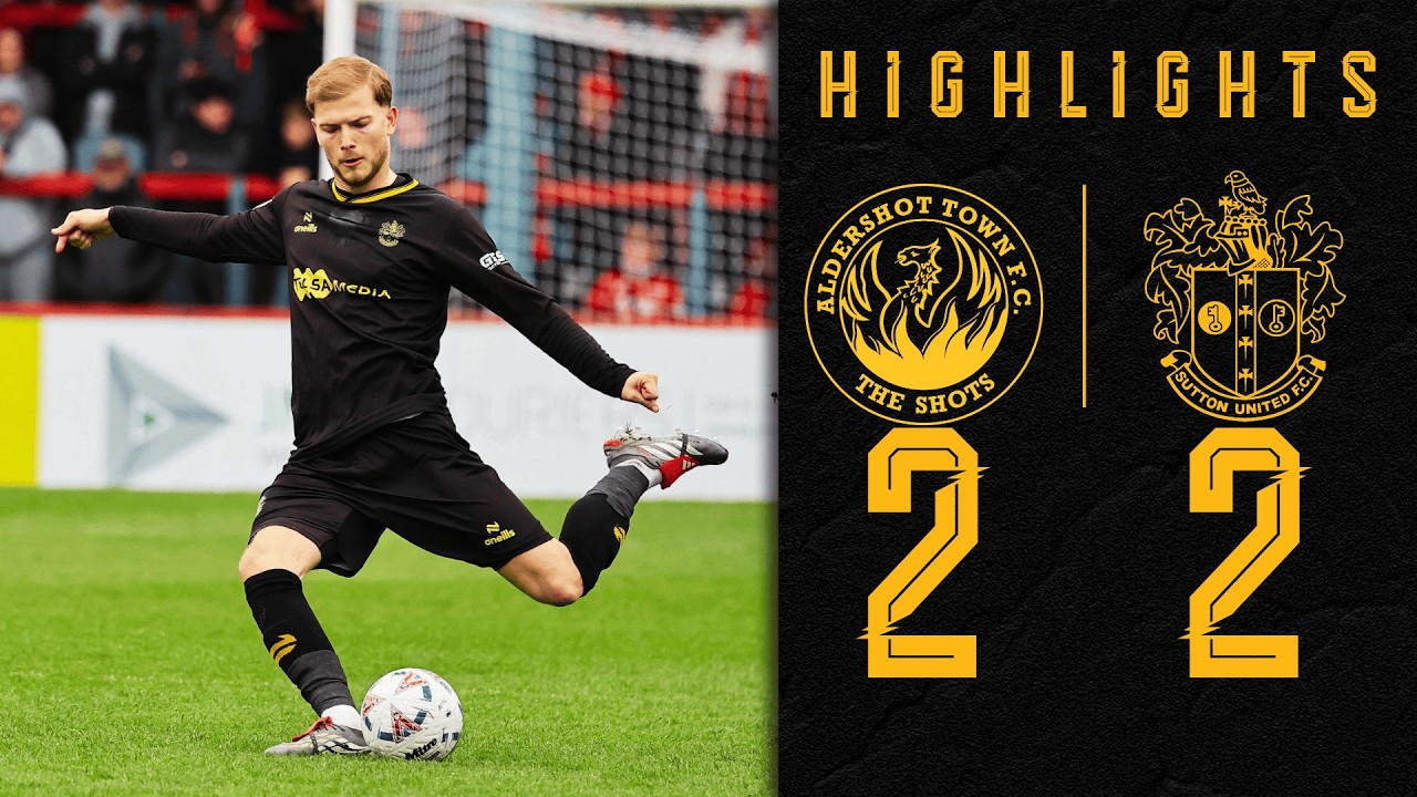 Aldershot Town vs Sutton United Highlights