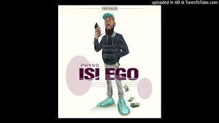 PHYNO: ISI EGO (Instrumental) remake by Melody Songs