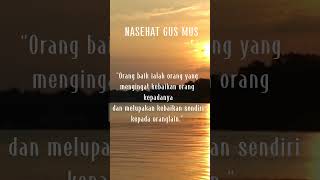 Download lagu NASEHAT K.H. AHMAD MUSTOFA BISRI (GUS MUS) mp3