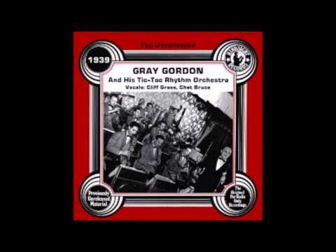 Gray Gordon - Way Back In 1939 AD