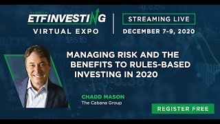 Managing Risk and the Benefits to Rules-Based Investing in 2020