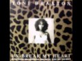 Toni Braxton - Un Break My Heart [Franktidrama ...