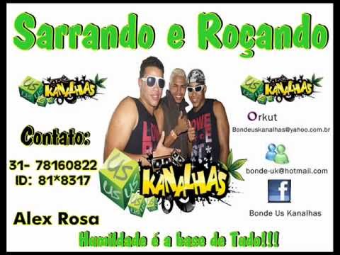 Sarrando e Roçando-U$ Kanalhas-(Dj Dennys BH feat Kenio Kanalha).wmv