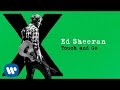 Ed Sheeran - Touch and Go [Audio] 