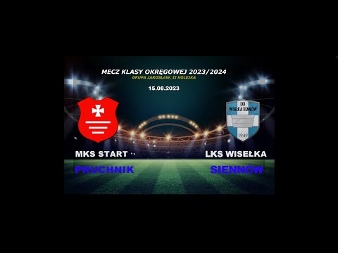 Mecz Klasy Okręgowej Grupa Jarosław MKS START Pruchnik -LKS Wisełka Siennów - rozegrany 15.08.2023.
