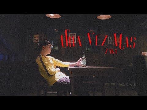 Una Vez Mas - ZAKY   ft dimeloFvcu
