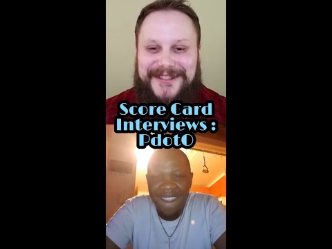 Score Card Interviews : PdotO