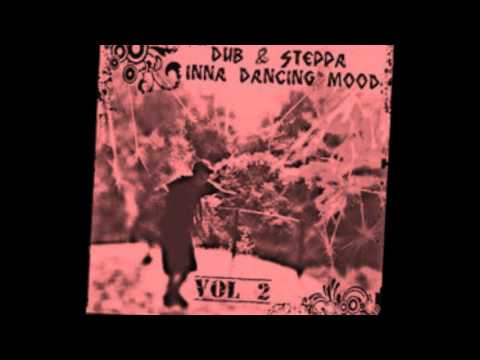 Dub & Steppa Inna Dancing MooD Vol 2