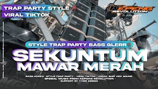 Download lagu DJ SEKUNTUM MAWAR MERAH TERBARU 2025 | TRAP PARTY X BASS GLERR | KEPENG REVOLUTION mp3