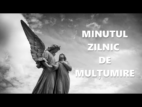 Acordă MINUTUL ZILNIC DE MULȚUMIRE Lui Dumnezeu🙏Toate cele de trebuință le vei primi fără întârziere