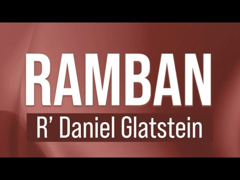 ALL PARSHA - The Ramban on Parshas Bereishis