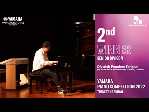 Yamaha Piano Competition 2022 , 2nd Winner Senior Division - Dietrich Pepalem Tarigan