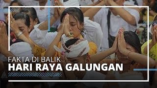 Fakta Hari Raya Galungan dan Kuningan Umat Hindu di Bali yang Sarat Makna