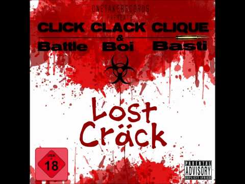 Lil' ill, Dee Ho, Keck One & Battleboibasti - Click Clack Bäck (Lost Cräck)