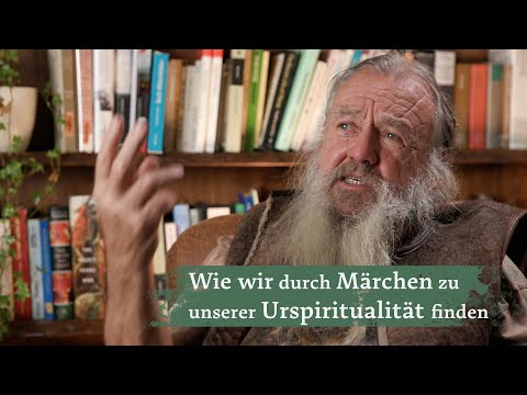 Wie wir durch Märchen zu unserer Urspiritualität finden