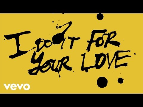 Video thumbnail for I Do It for Your Love