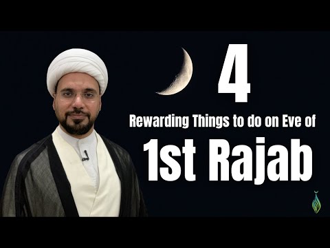 4 Rewarding Things to do on Eve of 1st Rajab