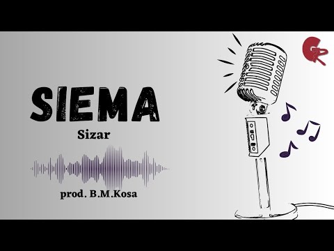 01. Sizar-Siema (Prod.B. M. Kosa)