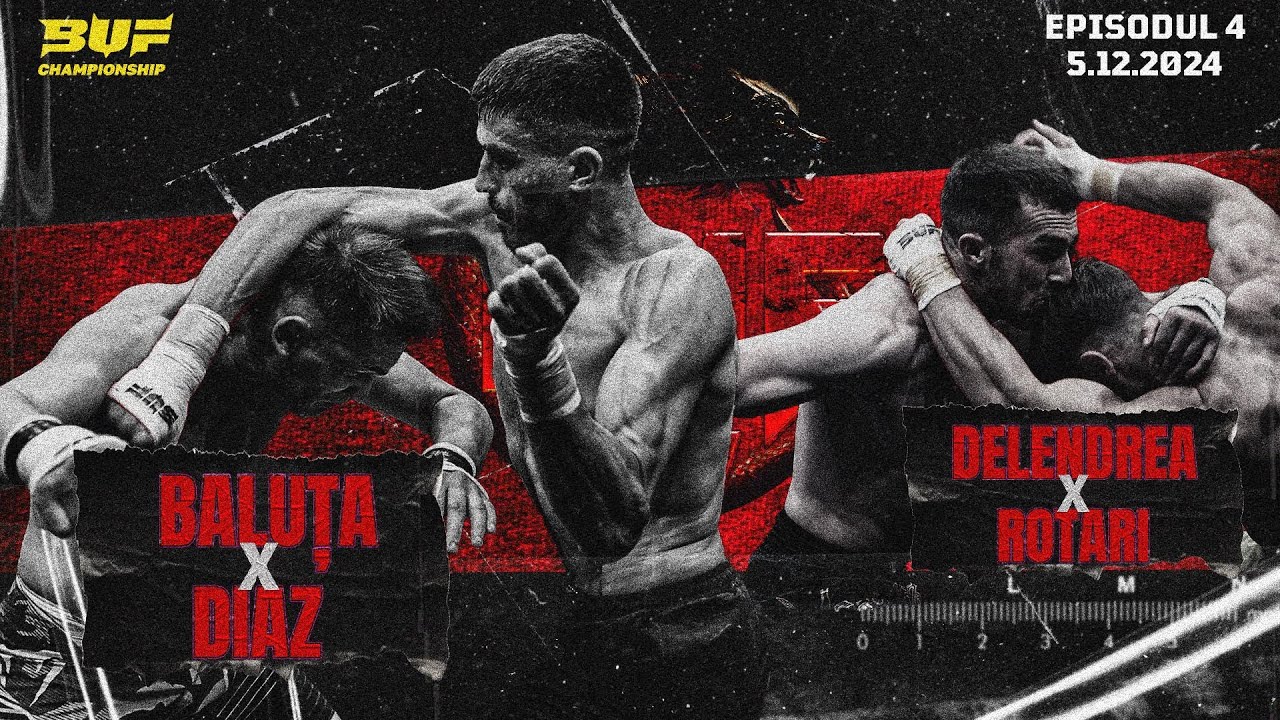 BUF Championship — BUF 4 E4 | DIAZ x BALUȚA | ROTARI x DELENDREA