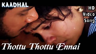 Thottu Thottu Ennai  Kaadhal HD Video Song + HD Au