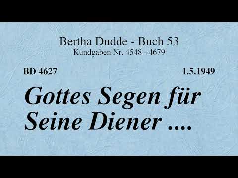 BD 4627 - GOTTES SEGEN FÜR SEINE DIENER ....