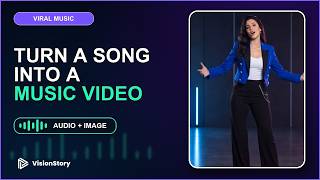 How to Make an AI Music Video from Any Song | VisionStory Tutorial