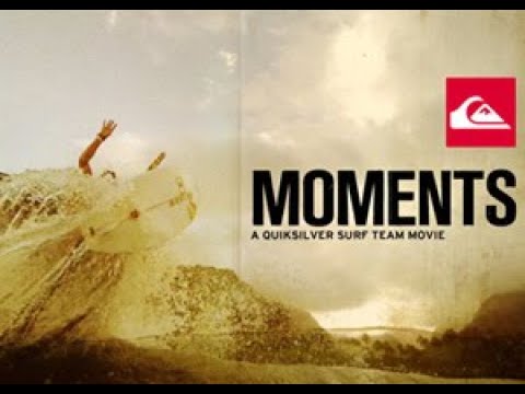 Moments - 2011 Quiksilver Surf Team Movie