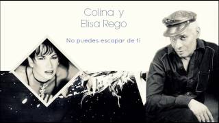 preview picture of video 'Colina Y Elisa Rego - No puedes escapar de tí'