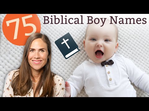 75 BIBLICAL BABY BOY NAMES - Names & Meanings!