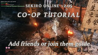 Sekiro Online v205 Co-op Tutorial - Add friends to invite or join their game guide