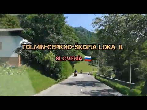 Driving in Slovenia🇸🇮 through country side  from Tolmin - Cerkno to Škofja Loka