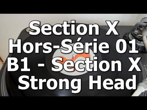 Section X Hors-Série 01 - B1 - Section X - Strong Head
