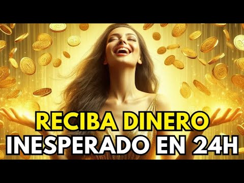 Recibe DINERO INESPERADO en 24 Horas – Mantra Poderoso de la LEY DE LA ATRACCIÓN
