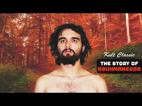 The Story Of BRUHMANEGOD | Kult Classic
