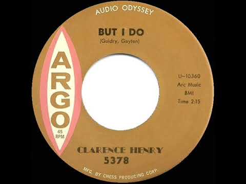 1961 HITS ARCHIVE: But I Do - Clarence “Frogman” Henry