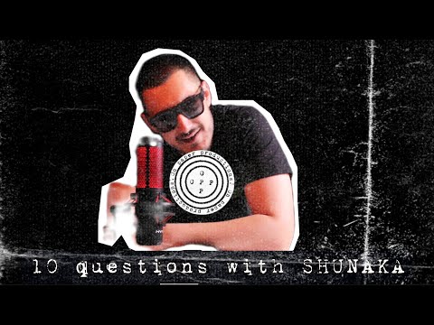 10 Въпроса: SHUNAKA