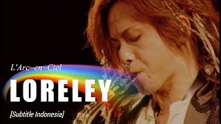 Download lagu L'Arc~en~Ciel - LORELEY | Subtitle Indonesia mp3 Download lagu L'Arc~en~Ciel - LORELEY | Subtitle Indonesia mp3