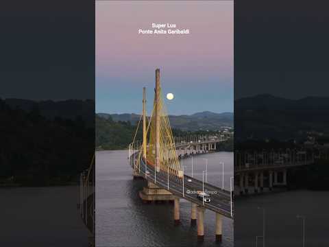 Super lua vista a partir da Ponte Anita Garibaldi em Laguna-SC #laguna #praiadorosa #garopaba #sul
