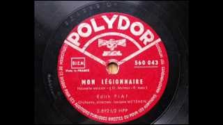 Edith PIAF- " Mon Légionnaire " (1936)