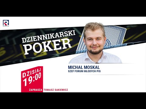 Manipulacja najmłodszymi wyborcami - Michał Moskal (PiS) | Dziennikarski Poker 2/2